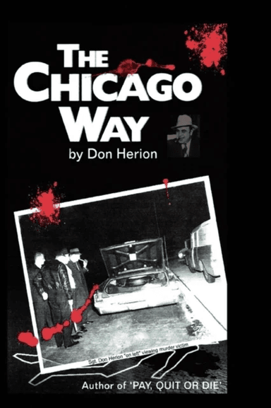 The Chicago Way av Don Herion