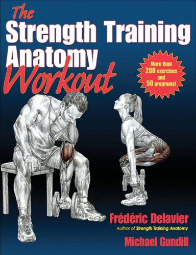 The Strength Training Anatomy Workout av Frederic Delavier, Michael Gundill
