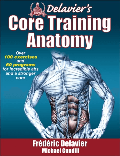 Delavier's Core Training Anatomy av Frederic Delavier, Michael Gundill