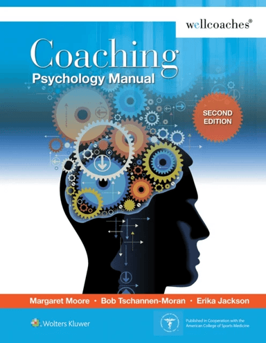 Coaching Psychology Manual av Margaret Moore