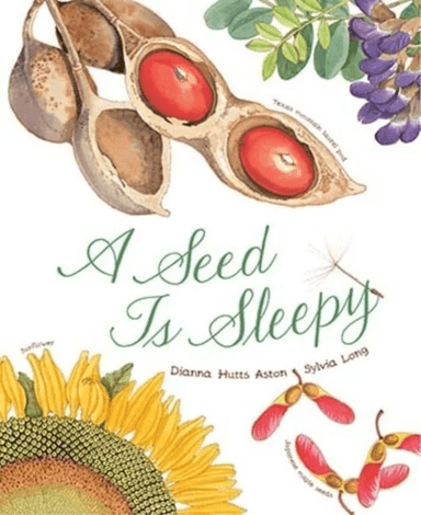 A Seed Is Sleepy av Dianna Aston