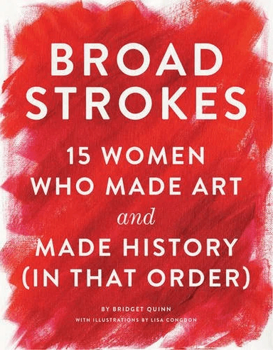 Broad Strokes av Bridget Quinn