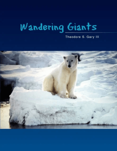 Wandering Giants av Theodore S III Gary