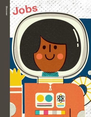 Spring Street Discover: Jobs av Boxer Books