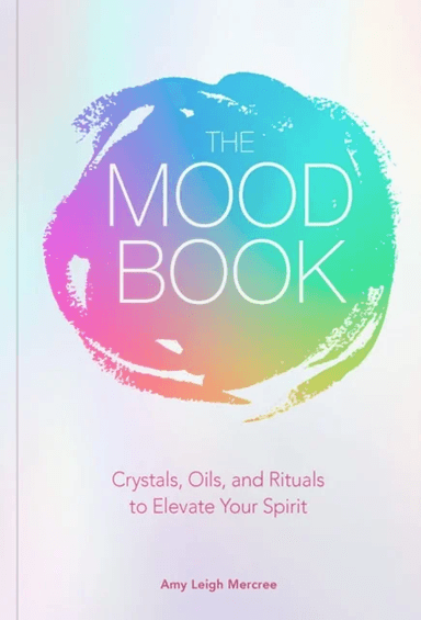The Mood Book av Amy Leigh Mercree