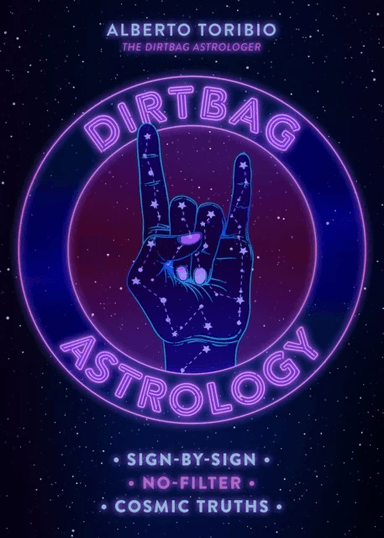 Dirtbag Astrology av Alberto Toribio