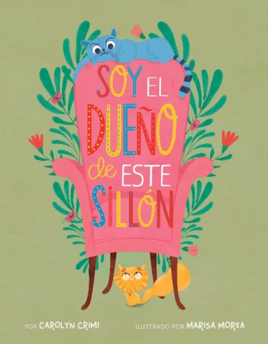 Soy el dueno de este sillon (Spanish Edition) av Carolyn Crimi
