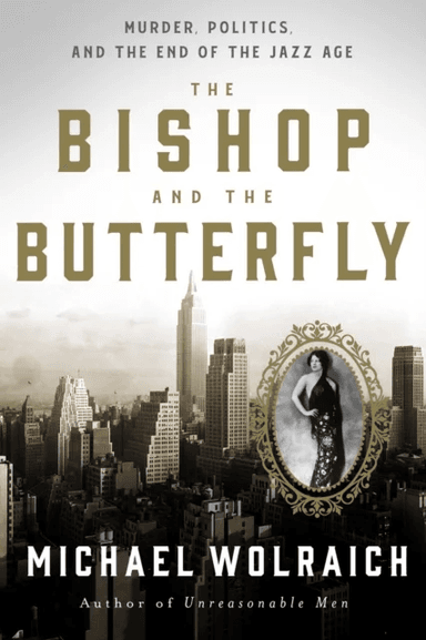 The Bishop and the Butterfly av Michael Wolraich