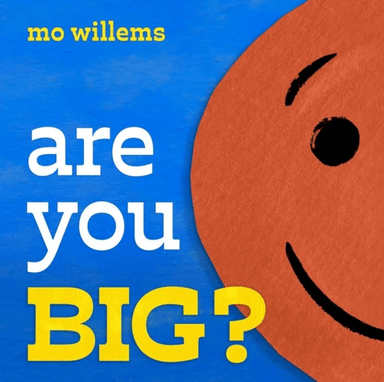 Are You Big? av Mo Willems