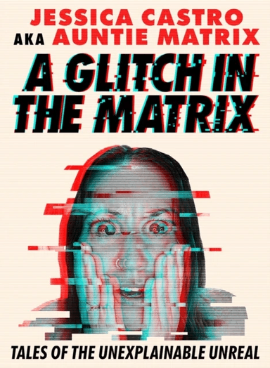 A Glitch in the Matrix av Jessica Castro