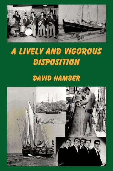 A Lively and Vigorous Disposition av David Hamber
