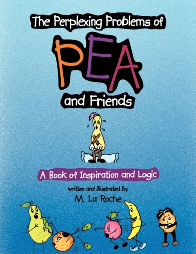 The Perplexing Problems of Pea and Friends av M Laroche