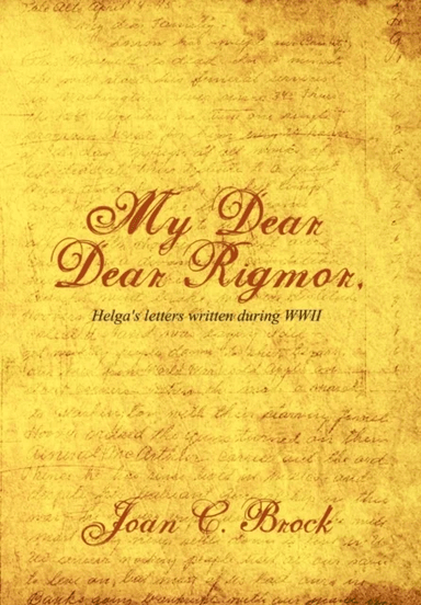 My Dear, Dear Rigmor av Joan C Brock