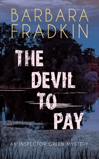 The Devil to Pay av Barbara Fradkin