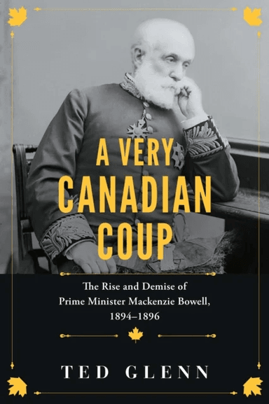 A Very Canadian Coup av Ted Glenn