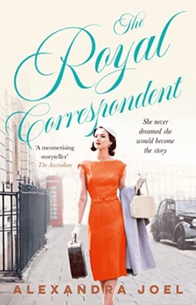 The Royal Correspondent av Alexandra Joel