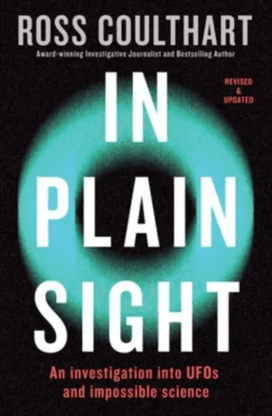 In Plain Sight av Ross Coulthart