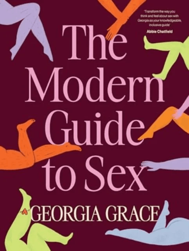 The Modern Guide To Sex av Georgia Grace