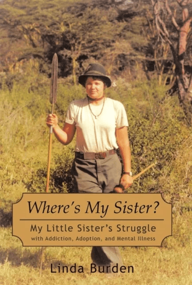 Where's My Sister? av Linda Burden