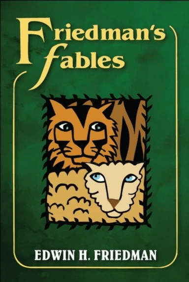 Friedman's Fables av Edwin H. Friedman
