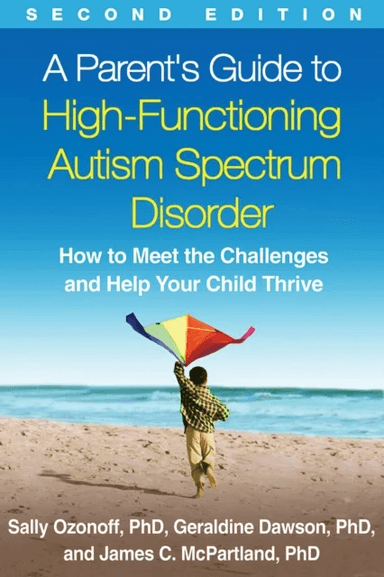 A Parent's Guide to High-Functioning Autism Spectrum Disorder, Second Edition av Sally (UC Davis Medical Institute Sacramento California USA) Ozo