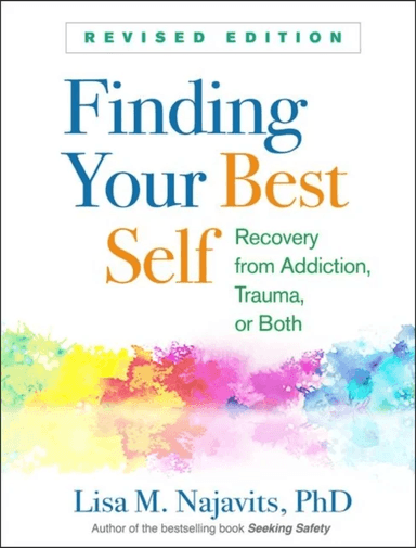 Finding Your Best Self, Revised Edition av Lisa M. Najavits