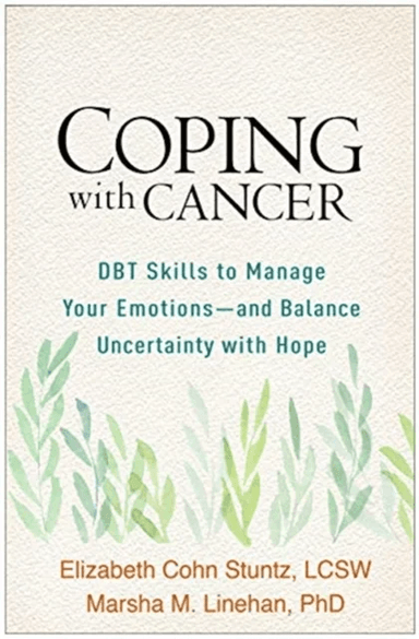 Coping with Cancer av Elizabeth Cohn Stuntz, Marsha M. Linehan