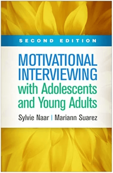 Motivational Interviewing with Adolescents and Young Adults av Sylvie Naar, Mariann Suarez