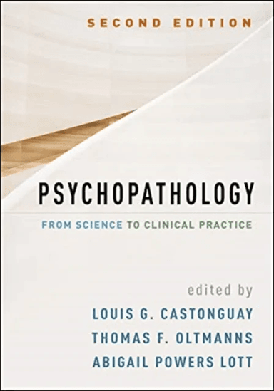 Psychopathology, Second Edition