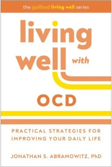 Living Well with OCD av Jonathan S. Abramowitz