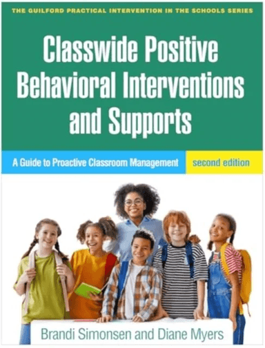 Classwide Positive Behavioral Interventions and Supports, Second Edition av Brandi (University of Connecticut United States) Simonsen, Diane (Texas Wo