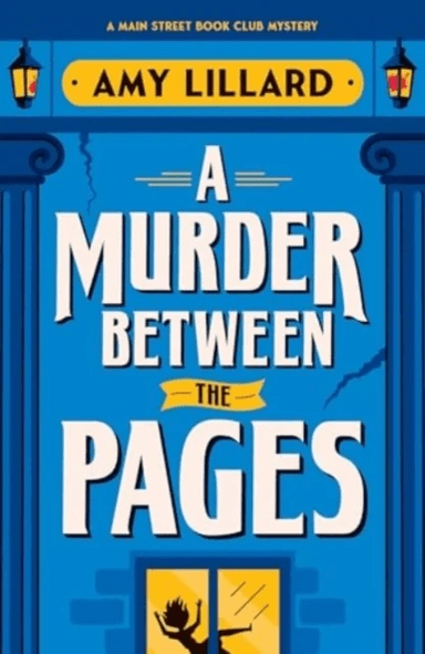 A Murder Between the Pages av Amy Lillard