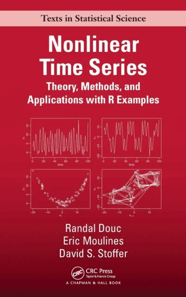Nonlinear Time Series av Eric Moulines, David S. Stoffer, Randal Douc