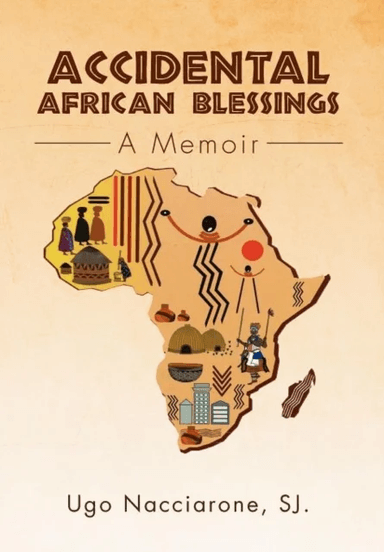 Accidental African Blessings av Ugo Sj Nacciarone