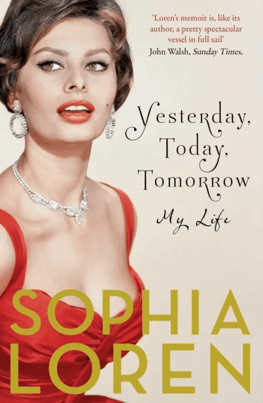 Yesterday, Today, Tomorrow av Sophia Loren