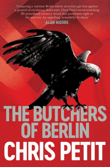 The Butchers of Berlin av Chris Petit