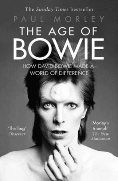 The Age of Bowie av Paul Morley