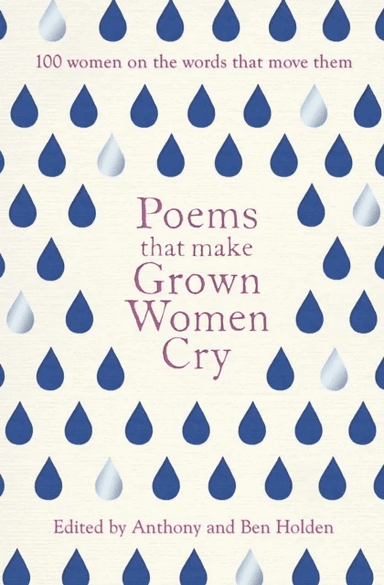 Poems That Make Grown Women Cry av Anthony Holden, Ben Holden