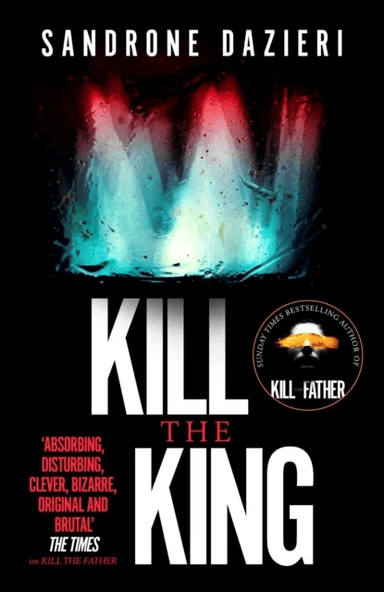Kill the King av Sandrone Dazieri