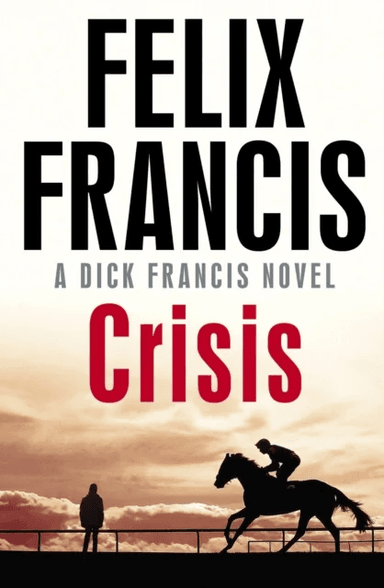 Crisis av Felix Francis