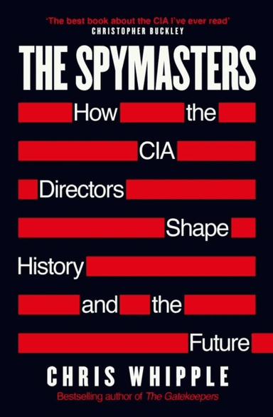 The Spymasters av Chris Whipple