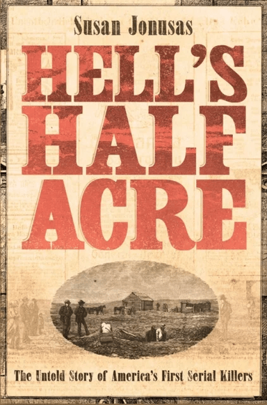 Hell's Half Acre av Susan Jonusas