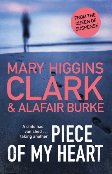 Piece of My Heart av Mary Higgins Clark, Alafair Burke