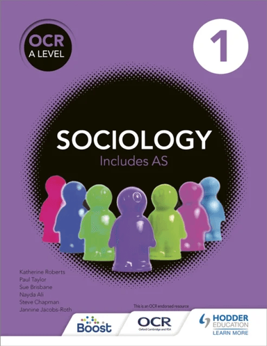OCR Sociology for A Level Book 1 av Sue Brisbane, Katherine Roberts, Paul Taylor, Steve Chapman, Jannine Jacobs-Roth, Nayda Begum