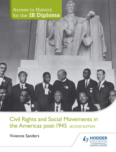 Access to History for the IB Diploma: Civil Rights and social movements in the Americas post-1945 Se av Vivienne Sanders