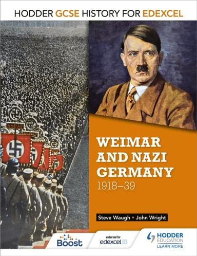 Hodder GCSE History for Edexcel: Weimar and Nazi Germany, 1918-39 av John Wright, Steve Waugh