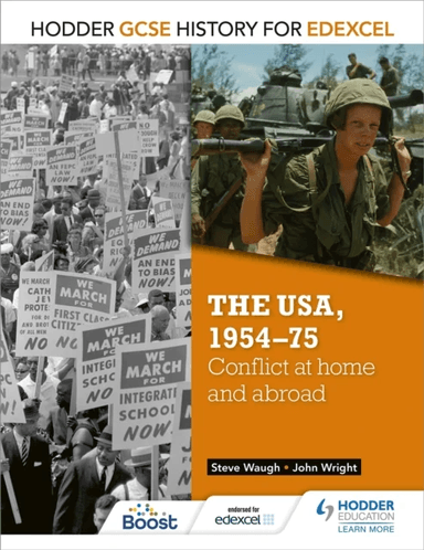 Hodder GCSE History for Edexcel: The USA, 1954-75: conflict at home and abroad av John Wright, Steve Waugh