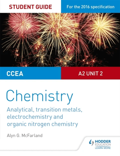CCEA A2 Unit 2 Chemistry Student Guide: Analytical, Transition Metals, Electrochemistry and Organic av Alyn G. McFarland