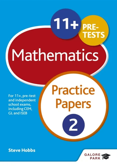 11+ Maths Practice Papers 2 av Steve Hobbs