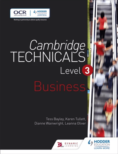 Cambridge Technicals Level 3 Business av Tess Bayley, Karen Tullett, Leanna Oliver, Dianne Wainwright